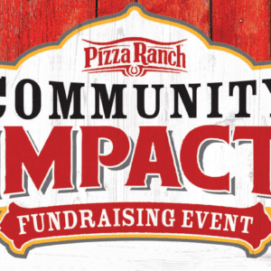 The "Pizza Ranch Community Impacts Fundraising Event" logo is displayed.